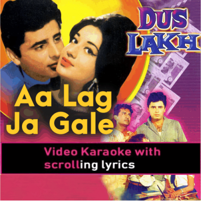 Aa Lag Ja Gale Dilruba - Video Karaoke Lyrics