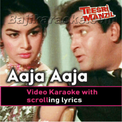 Aaja aaja main hoon pyaar tera - Video Karaoke Lyrics