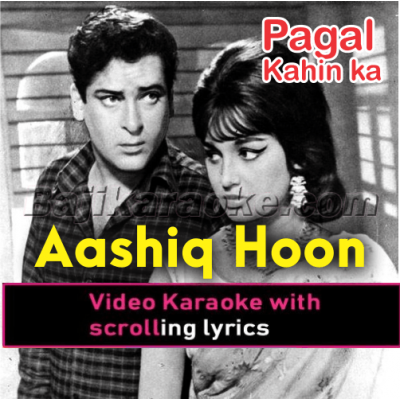 Aashiq hoon ek mehjbeen ka - Video Karaoke Lyrics
