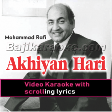 Akhiyan hari darsan ki pyasi - Video Karaoke Lyrics