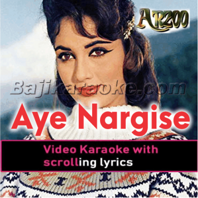 Aye nargise mastana - Video Karaoke Lyrics