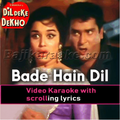 Bade Hain Dil Ke Kaale - Video Karaoke Lyrics