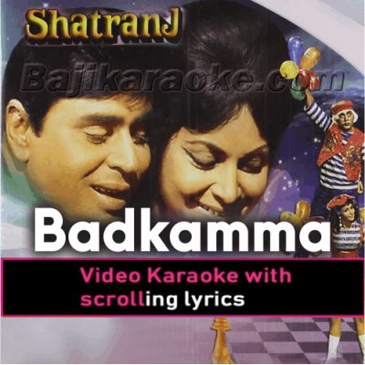 Badkamma Ekad Boto Ra - Video Karaoke Lyrics