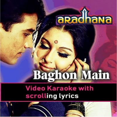 Baghon Mein Bahar - Video Karaoke Lyrics