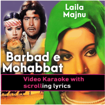 Barbad-e-Mohabbat Ki Dua - Video Karaoke Lyrics