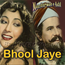 Bhool Jayen Sare Gham - Karaoke Mp3