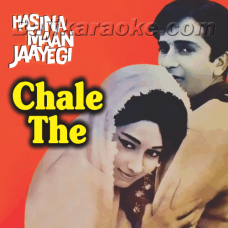 Chale The Saath Milke - Karaoke Mp3