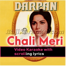 Chali meri dulhan ki doli - Video Karaoke Lyrics