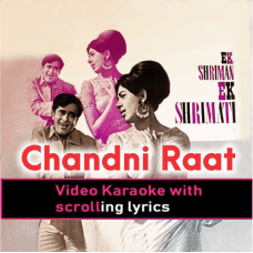 Chandni raat mein yun dil ko - Video Karaoke Lyrics