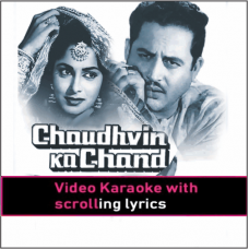 Chaudhavin Ka Chand Ho - Video Karaoke Lyrics