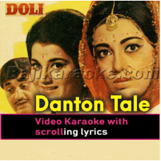 Danton Tale Daba Kar - Video Karaoke Lyrics