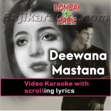 Deewana Mastana Hua Dil Jaane - Video Karaoke Lyrics