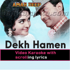 Dekh hamen aawaz na dena - Video Karaoke Lyrics