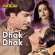 Dhak Dhak Se Dhadakna Bhula De - Karaoke Mp3