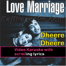 Dheere Dheere Chal Chand Gagan Mein - Video Karaoke Lyrics