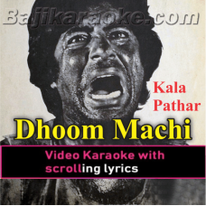 Dhoom Machi Dhoom - Video Karaoke Lyrics