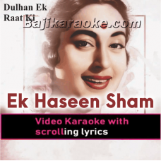 Ek Haseen Shaam Ko - Video Karaoke Lyrics