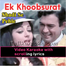 Ek khubsoorat ladki mujhe - Video Karaoke Lyrics