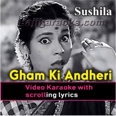 Gham ki andheri raat mein - Video Karaoke Lyrics