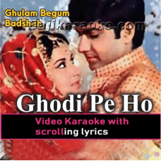 Ghodi Pe Ho Ke Sawar - Video Karaoke Lyrics