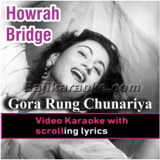 Gora rang chunariya kaali - Video Karaoke Lyrics
