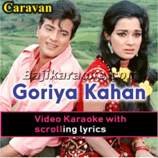 Goriya kahan tera des re - Video Karaoke Lyrics