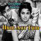 Hum Aur Tum Aur - Karaoke Mp3