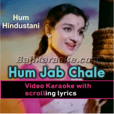 Hum Jab Chale To - Video Karaoke Lyrics