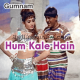 Hum Kale Hain To Kia Hua - Karaoke Mp3