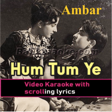 Hum Tum Ye Bahar - Video Karaoke Lyrics