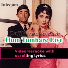Hum Tumhare Liye - Video Karaoke Lyrics
