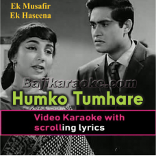 Humko Tumhare Ishq Ne - Video Karaoke Lyrics