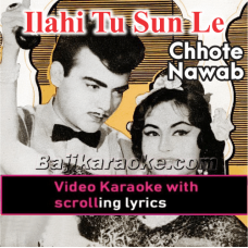 Ilahi Tu Sun Le Hamari Dua - Video Karaoke Lyrics