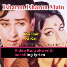 Isharon Isharon Mein - Video Karaoke Lyrics