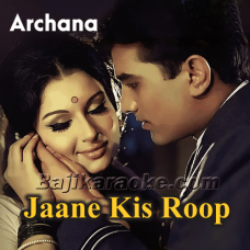 Jaane Kis Roop Ki - Karaoke Mp3