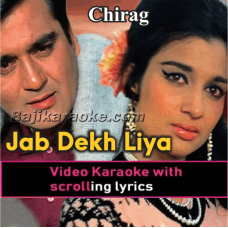 Jab Dekh Liya To - Video Karaoke Lyrics