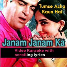 Janam Janam Ka Saath Hai - Video Karaoke Lyrics