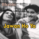 Jawan Ho Ya Budhiya - Karaoke Mp3