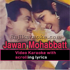 Jawan Mohabbat Jahan Jahan - Video Karaoke Lyrics