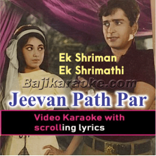 Jeevan Path Par Pyar Ne Chhedi - Video Karaoke Lyrics