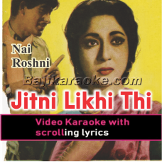 Jitni Likhi Thi Muqaddar Mein - Video Karaoke Lyrics