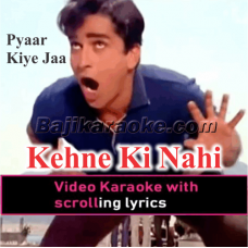 Kehne Ki Nahi Baat - Video Karaoke Lyrics