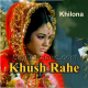 Khush Rahe Tu Sada - Karaoke Mp3