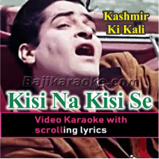 Kisi Na Kisi Se Kabhi Na Kabhi - Video Karaoke Lyrics
