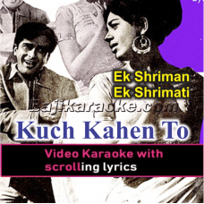 Kuch Kahen To Khafa - Video Karaoke Lyrics
