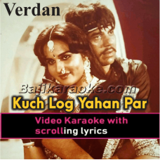 Kuch Log Yahan Par Aise Hain - Video Karaoke Lyrics
