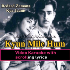 Kyun Mile Hum Tum - Video Karaoke Lyrics