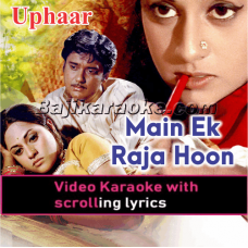 Main Ek Raja Hoon - Video Karaoke Lyrics