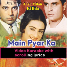 Main Pyar Ka Dewaana - Video Karaoke Lyrics