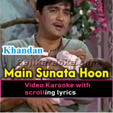 Main Sunata Hoon Tujhe - Video Karaoke Lyrics